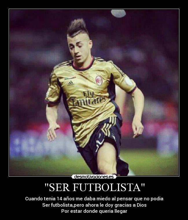 SER FUTBOLISTA - 