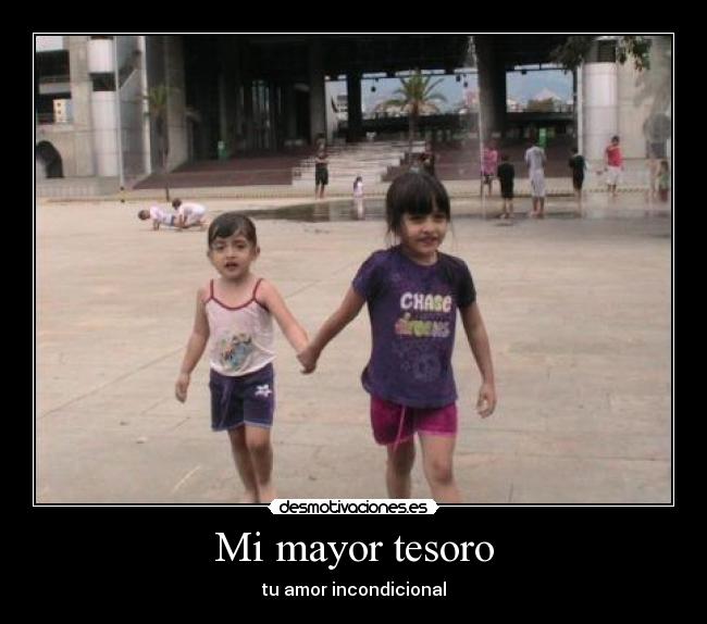 Mi mayor tesoro -