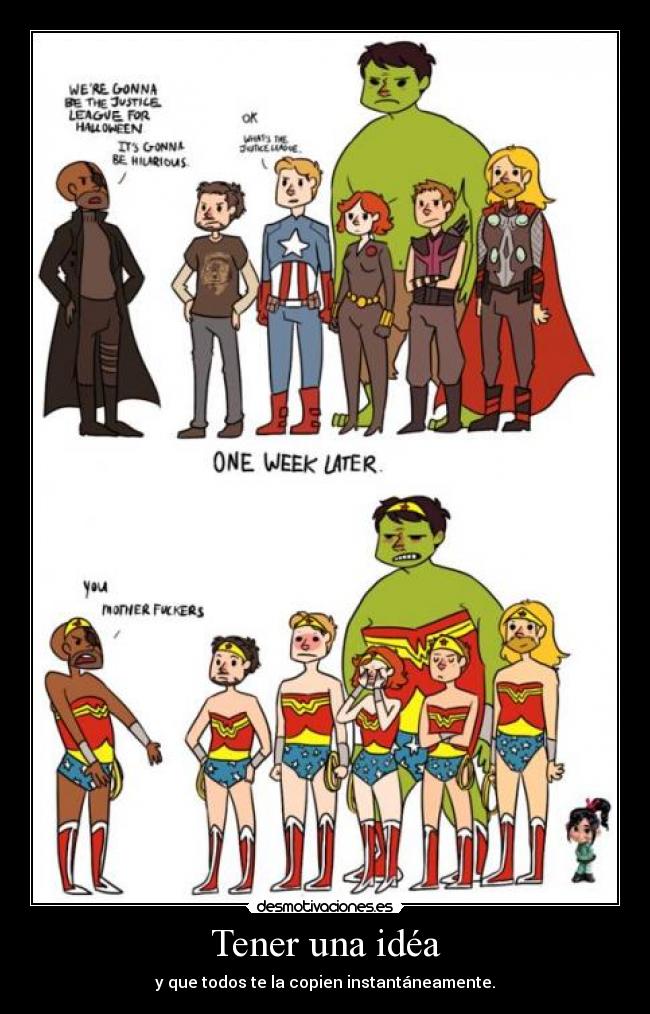 carteles tener una idea vuelto con los vengadores desmotivaciones