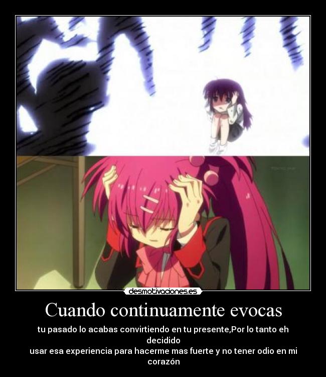 Cuando continuamente evocas -