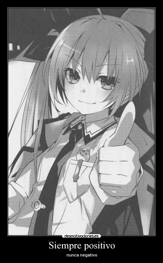 Siempre positivo -
