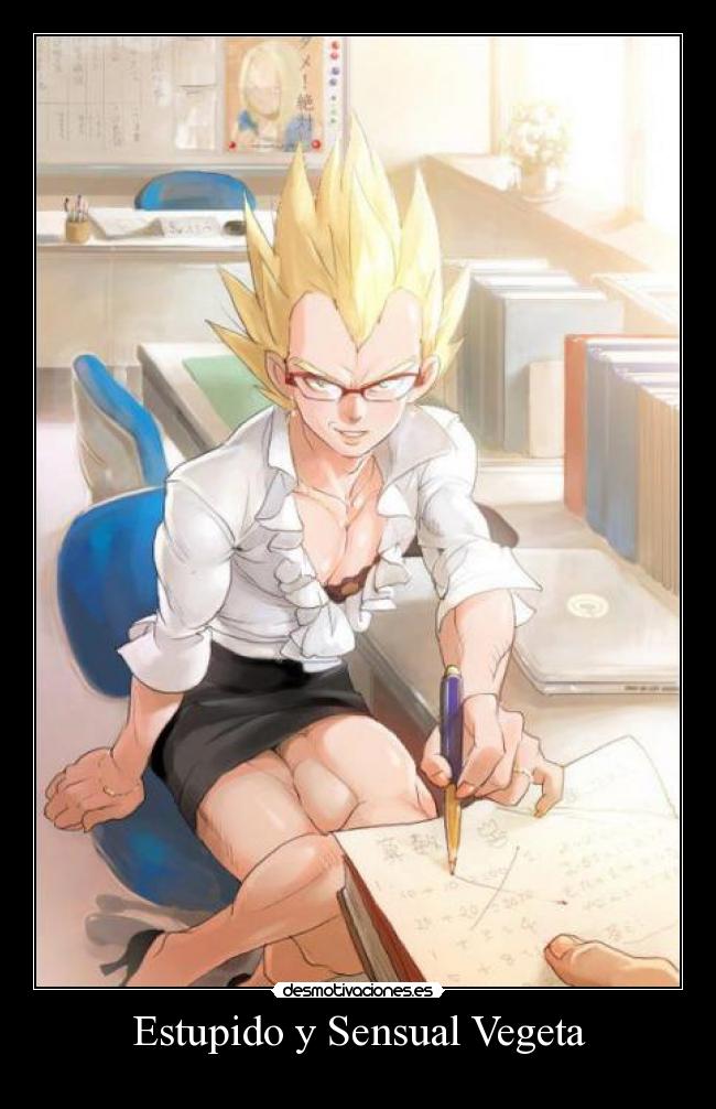 Estupido y Sensual Vegeta -
