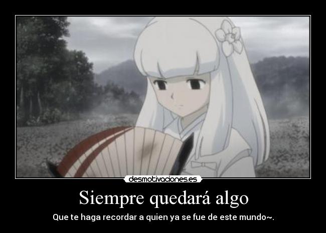 Siempre quedará algo -