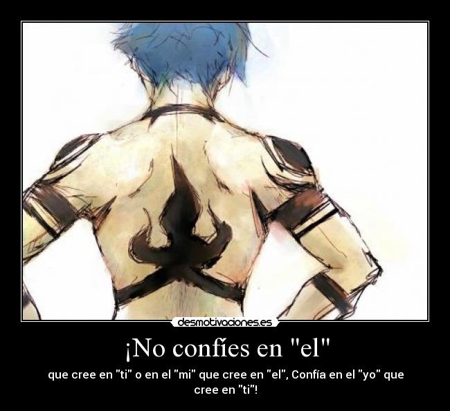 ¡No confíes en el - 