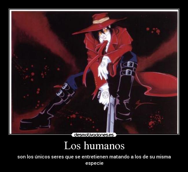 carteles alucard hellsing anime desmotivaciones