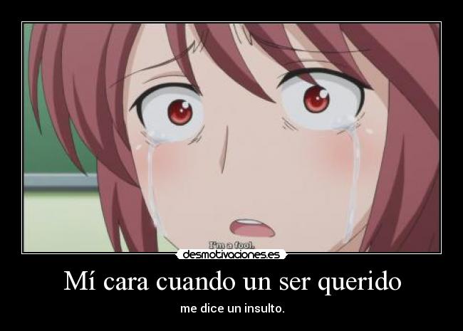 carteles anime otaku querido que mas desmotivaciones