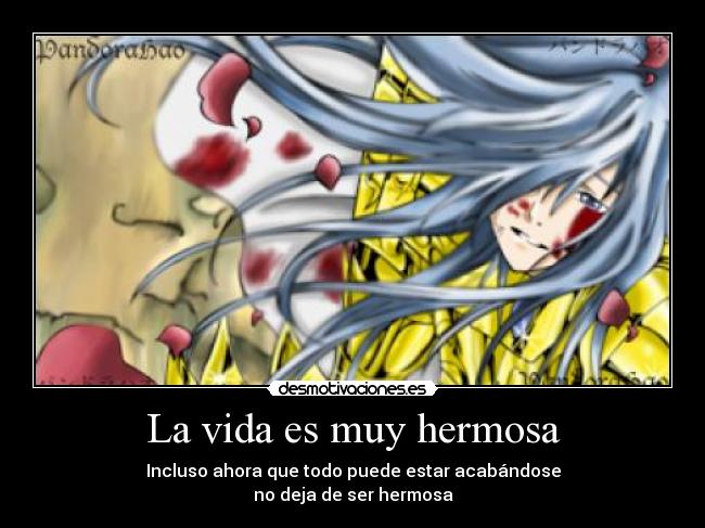 La vida es muy hermosa -