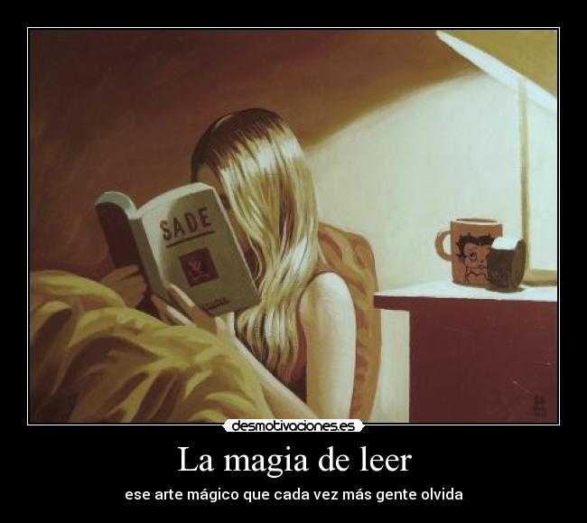 La magia de leer - ese arte mágico que cada vez más gente olvida