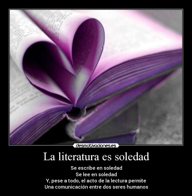 La literatura es soledad -