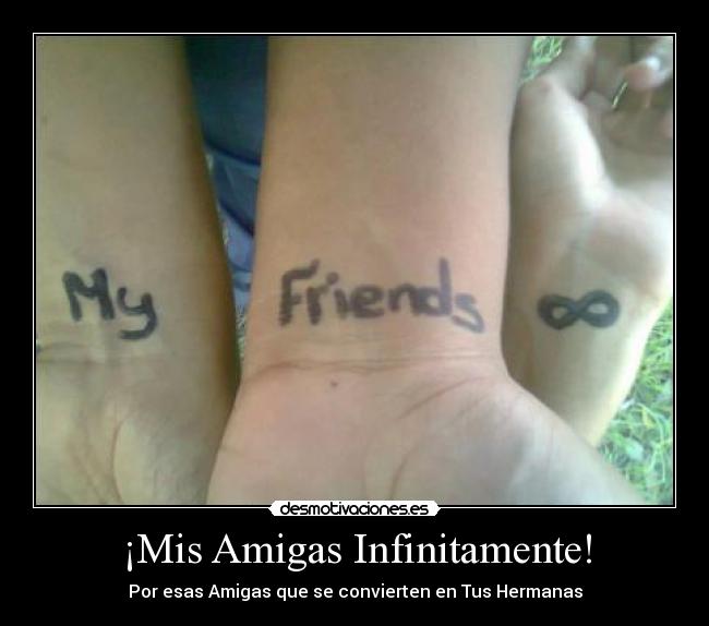 ¡Mis Amigas Infinitamente! -