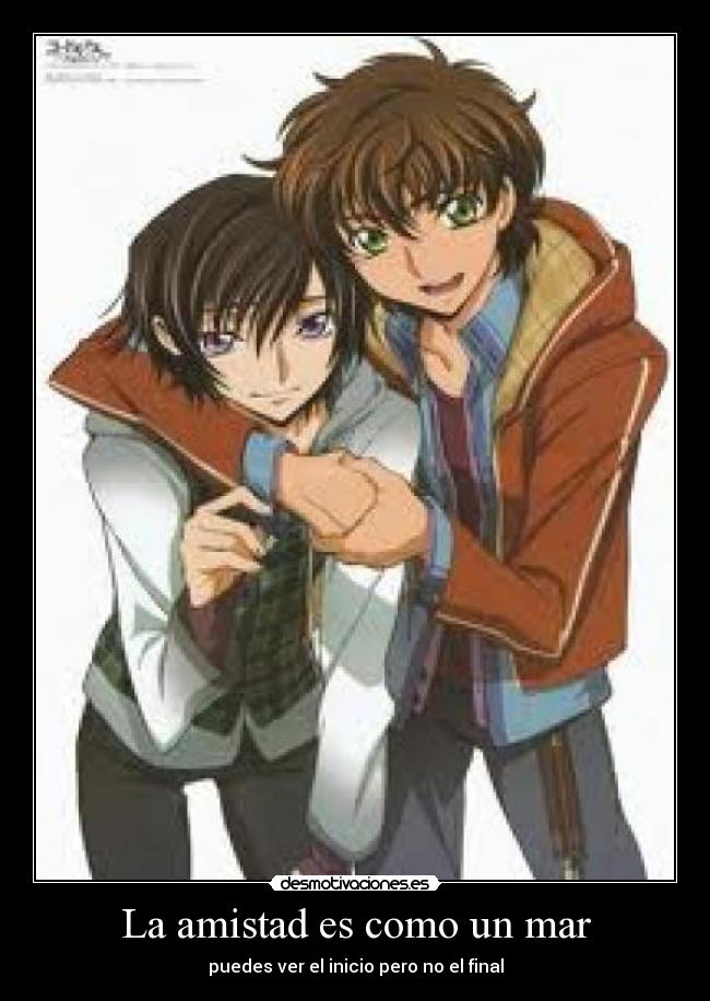 La amistad es como un mar - puedes ver el inicio pero no el final