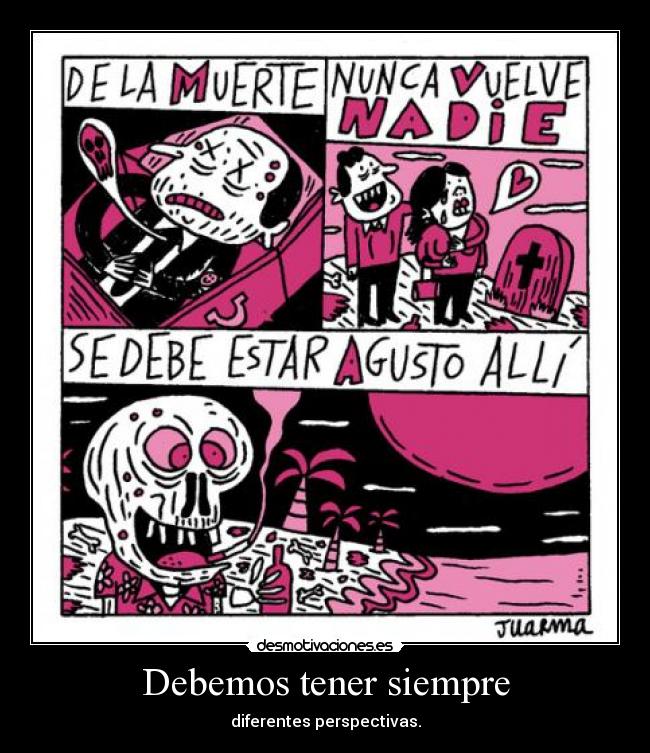 Debemos tener siempre -