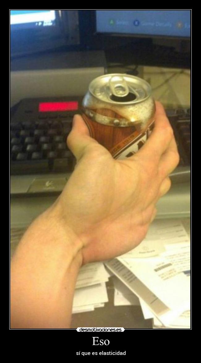 Eso - sí que es elasticidad