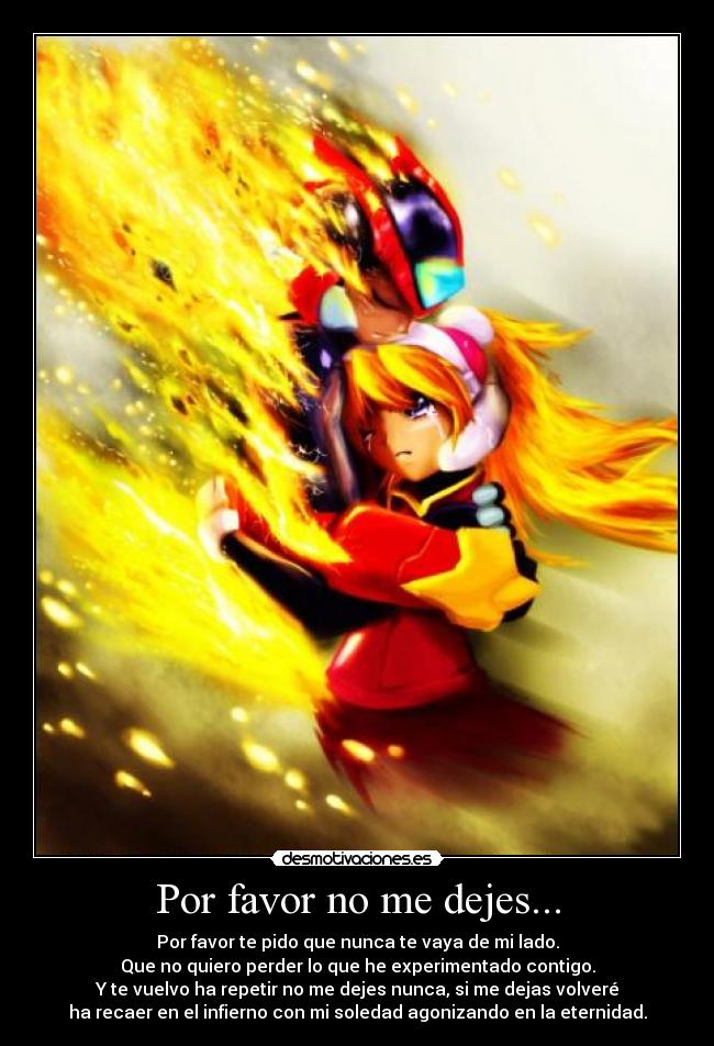 Por favor no me dejes... -