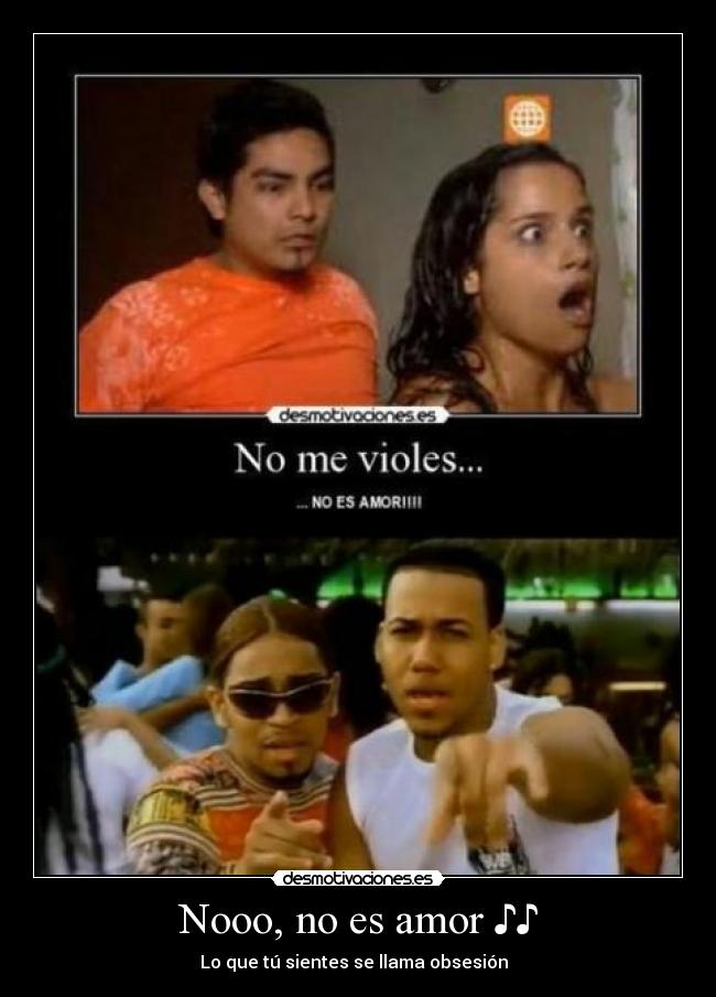 Nooo, no es amor ♪♪ - 