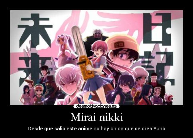 Mirai nikki - Desde que salio este anime no hay chica que se crea Yuno