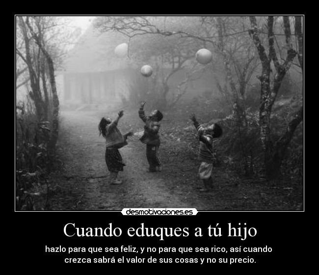 carteles cuando eduques desmotivaciones