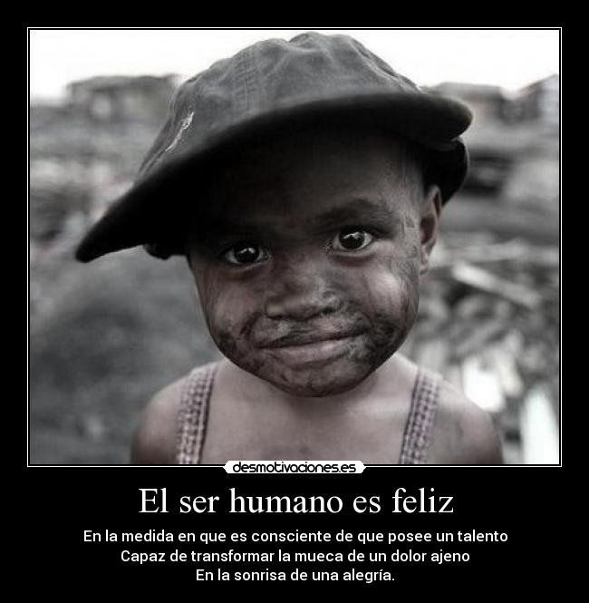 carteles ser humano feliz 123456 desmotivaciones