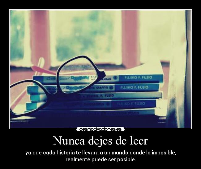 Nunca dejes de leer -