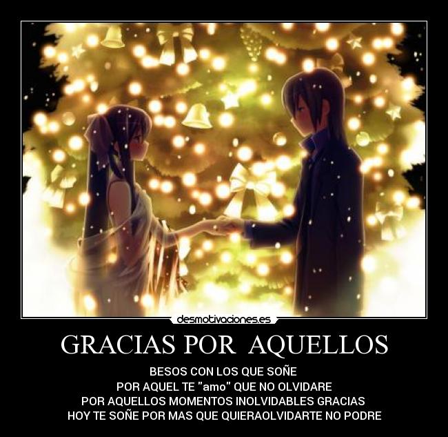GRACIAS POR AQUELLOS -