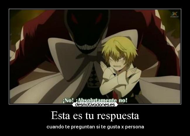 Esta es tu respuesta - cuando te preguntan si te gusta x persona