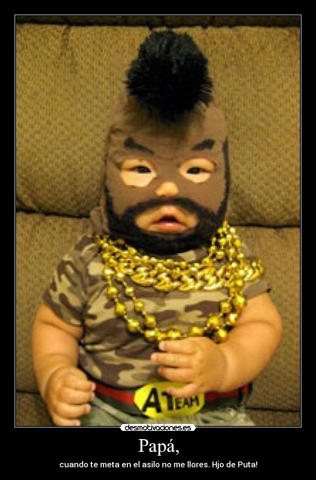 Papá, -