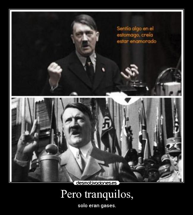 Pero tranquilos, -