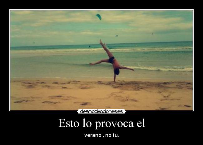 Esto lo provoca el -