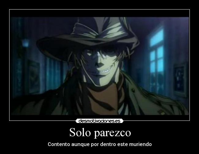 Solo parezco - Contento aunque por dentro este muriendo