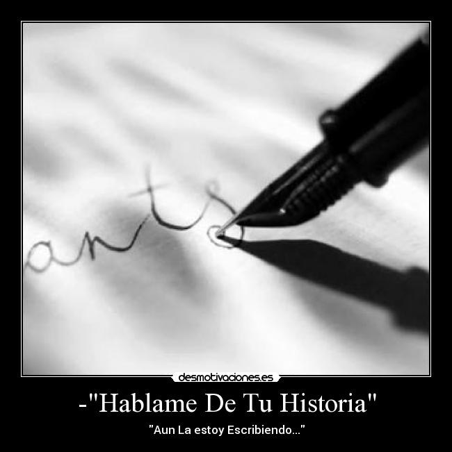 -Hablame De Tu Historia -