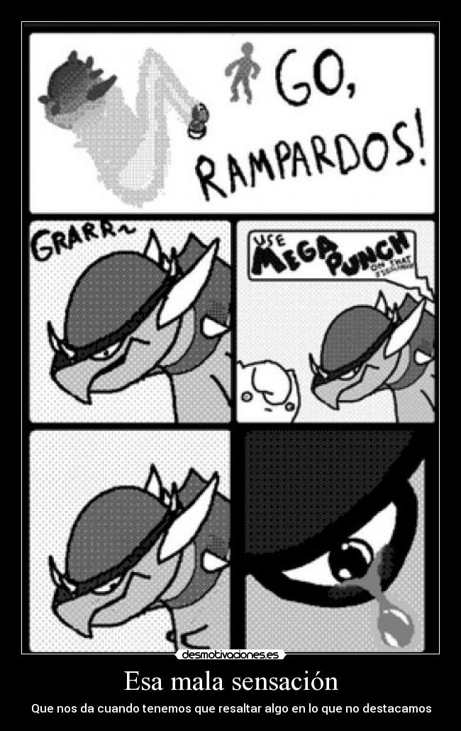 Esa mala sensación - Que nos da cuando tenemos que resaltar algo en lo que no destacamos