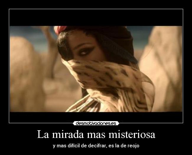 La mirada mas misteriosa -