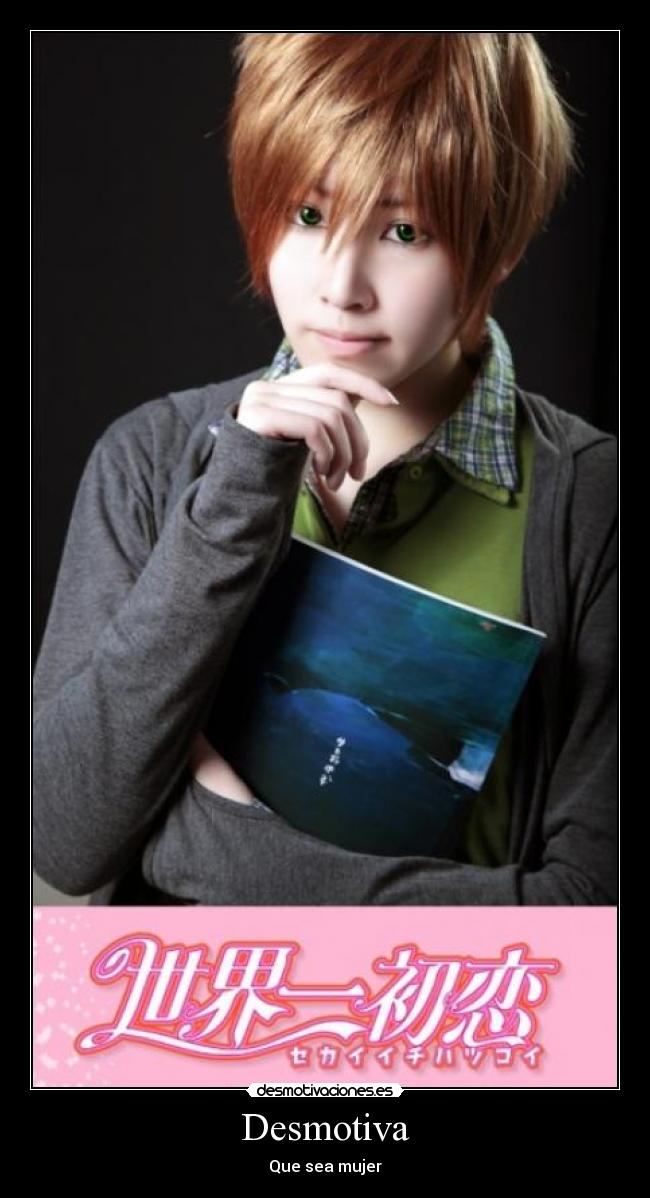 Desmotiva - Que sea mujer