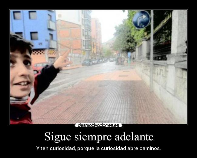 Sigue siempre adelante - 