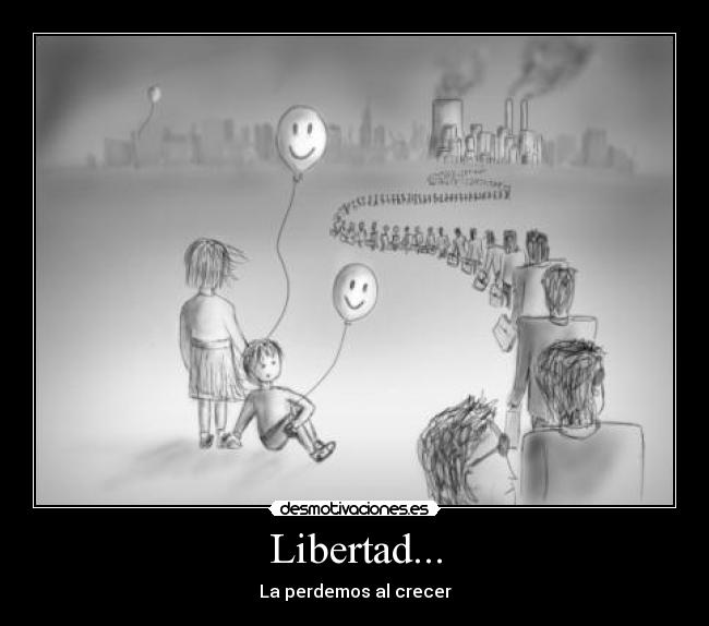 Libertad... -