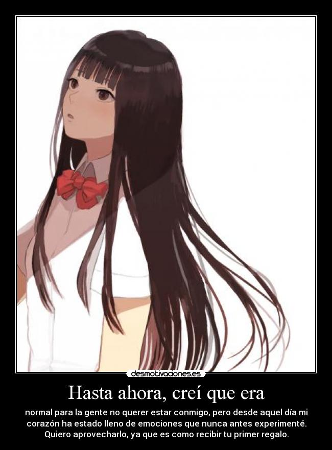 Hasta ahora, creí que era -