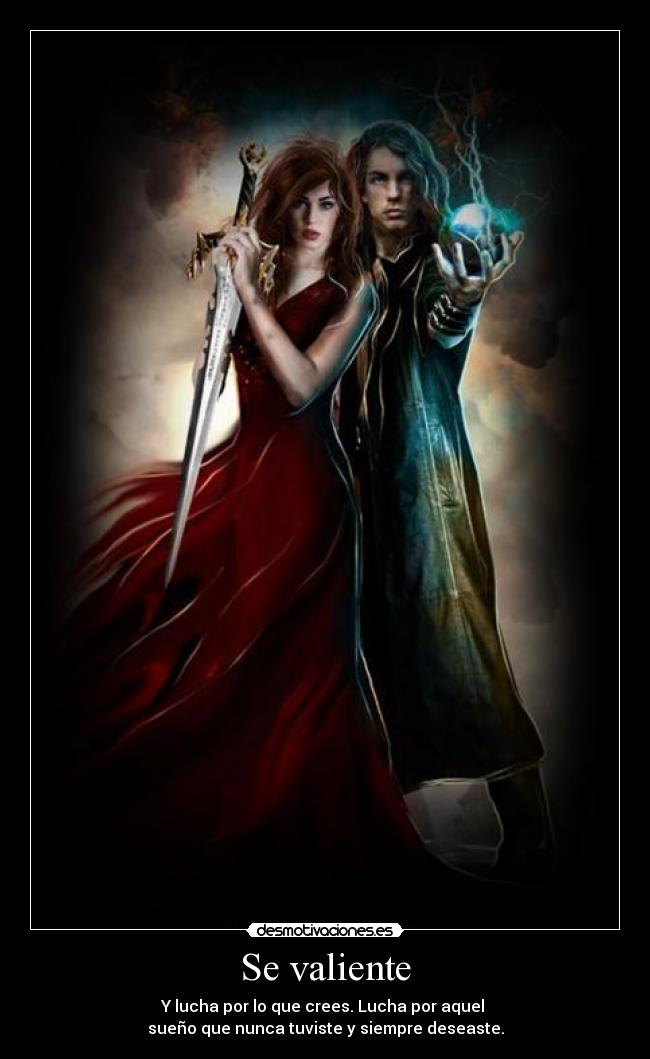 Se valiente - 