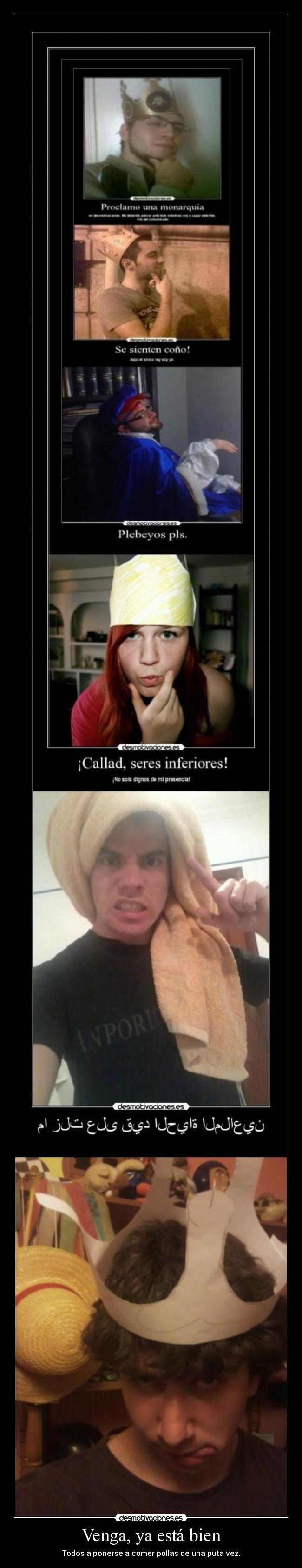 Venga, ya está bien - 