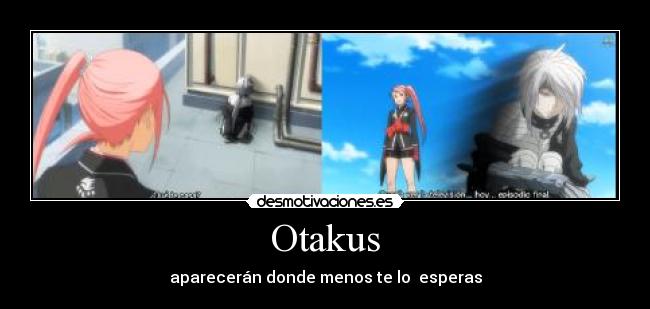 Otakus -
