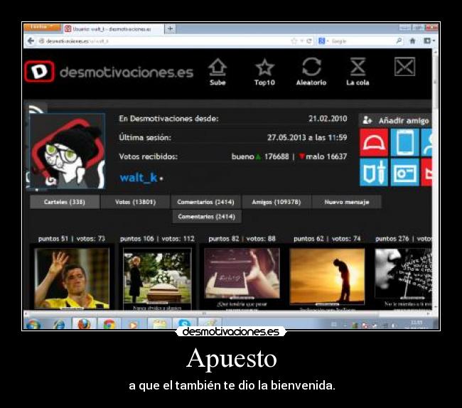 Apuesto - a que el también te dio la bienvenida.