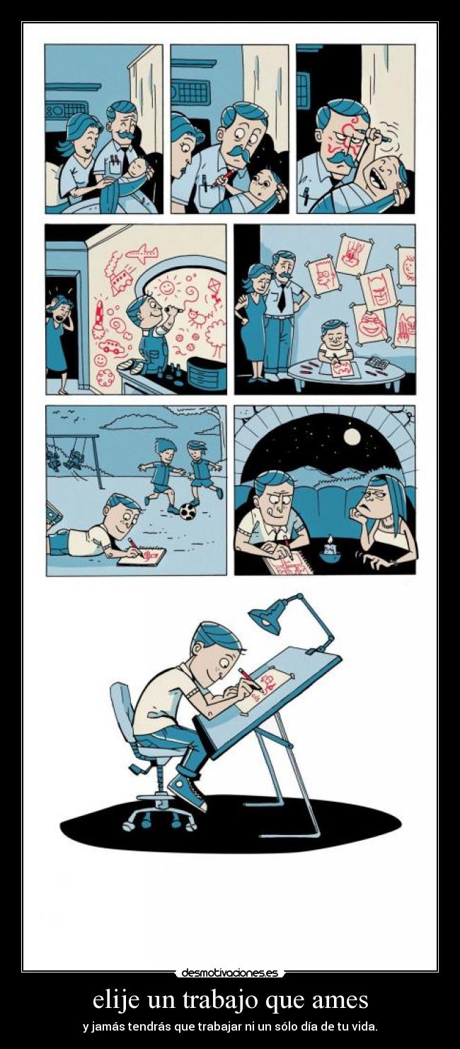 elije un trabajo que ames -