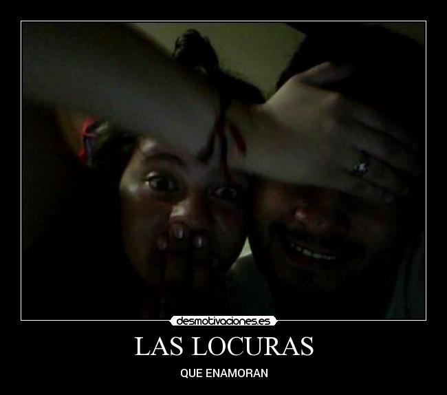LAS LOCURAS - QUE ENAMORAN