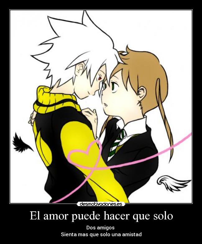 El amor puede hacer que solo -