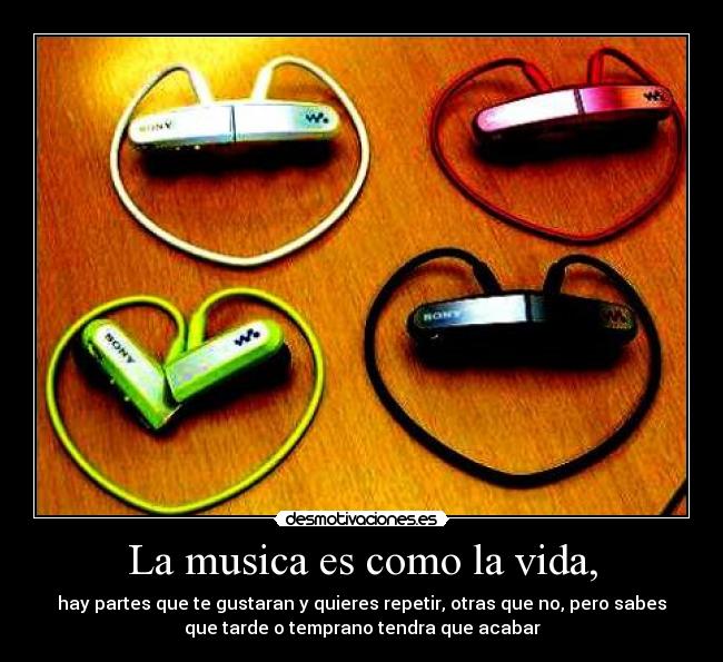 La musica es como la vida, - 