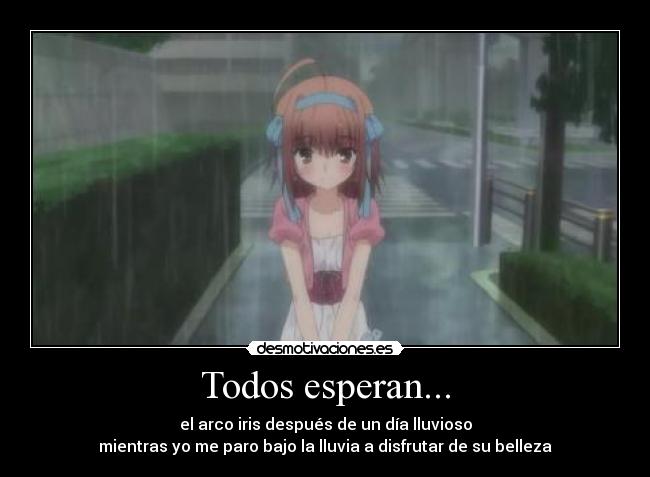 Todos esperan... - el arco iris después de un día lluvioso
mientras yo me paro bajo la lluvia a disfrutar de su belleza