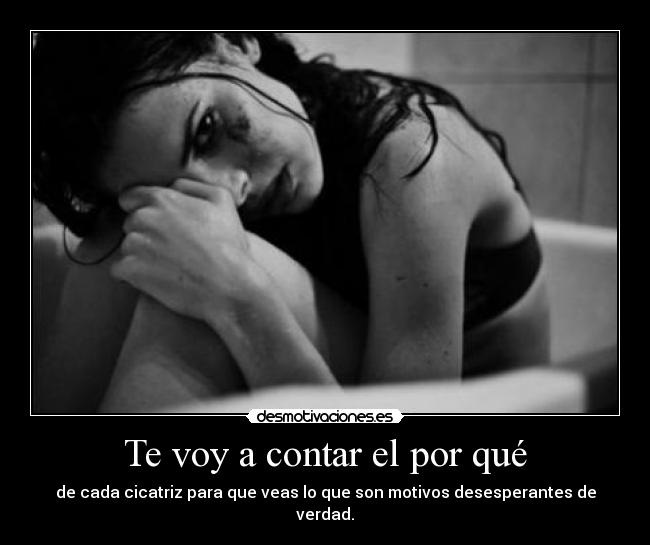 Te voy a contar el por qué -