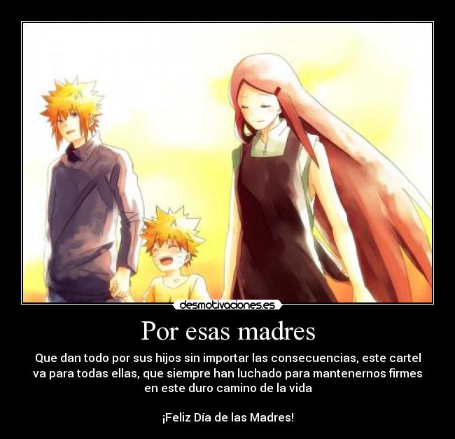 carteles dia madres naruto shippuden amor desmotivaciones