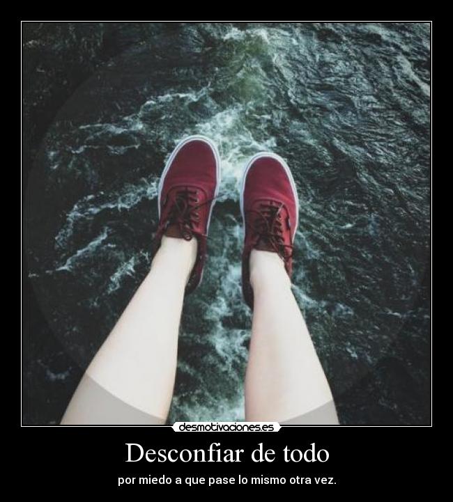 Desconfiar de todo - 