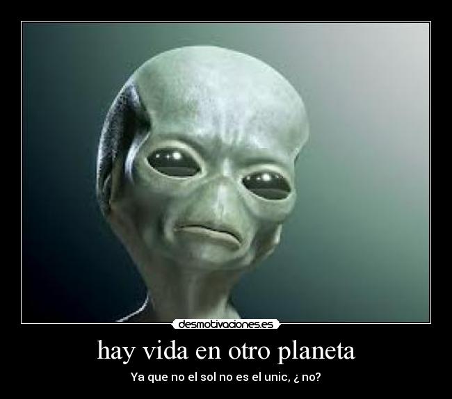 hay vida en otro Desmotivaciones
