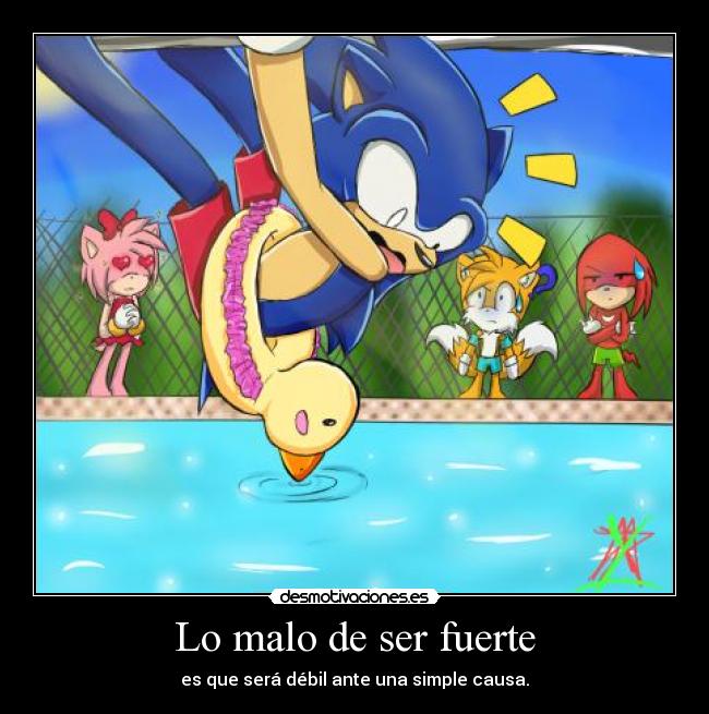 Lo malo de ser fuerte -